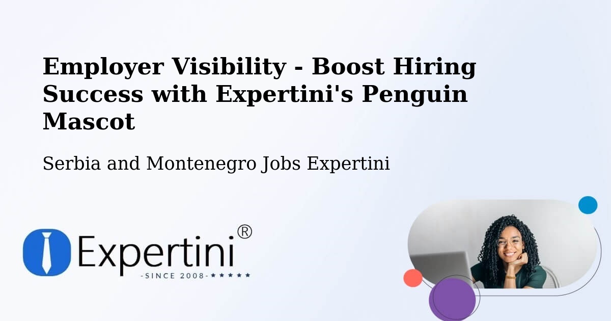 CV and Resume Visibility Optimization – Carberry - Serbia and Montenegro Jobs Expertini
